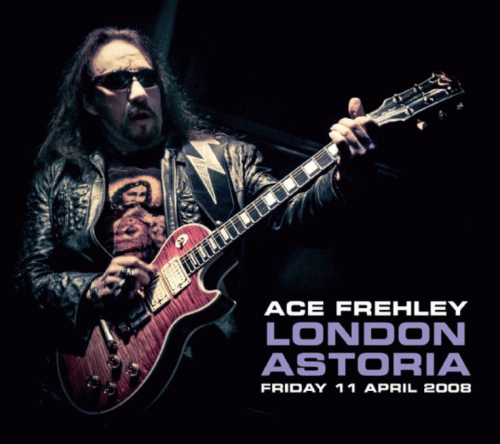 Ace Frehley : London Astoria